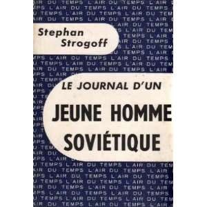   un jeune homme soviétique (9782070261055) Strogoff Stephan Books