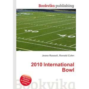  2010 International Bowl Ronald Cohn Jesse Russell Books