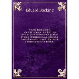   illustravit Eduardus BÃ¶c (Latin Edition) Eduard BÃ¶cking Books