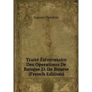   De Banque Et De Bourse (French Edition) Auguste Tavernier Books