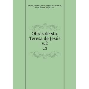   , Saint, 1515 1582,Silverio, of St. Teresa, 1878 1954 Teresa: Books