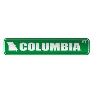   COLUMBIA ST  STREET SIGN USA CITY MISSOURI