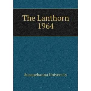  The Lanthorn 1964 Susquehanna University Books