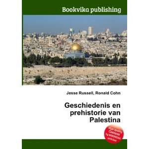   en prehistorie van Palestina Ronald Cohn Jesse Russell Books