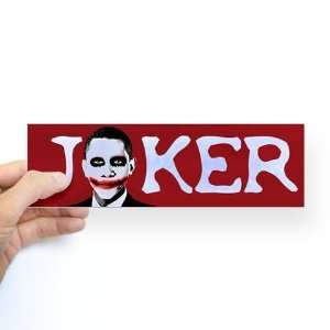  Obama Joker Funny Bumper Sticker by  Arts 