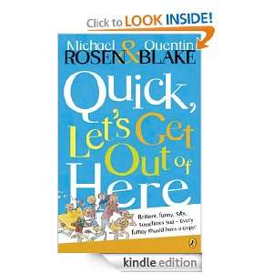 Quick, Lets Get Out of Here (Puffin Books) Michael Rosen  
