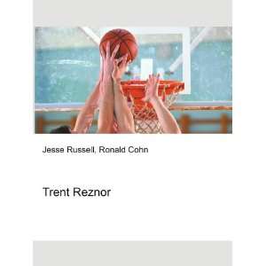  Trent Reznor: Ronald Cohn Jesse Russell: Books