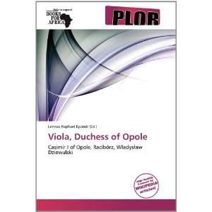   Viola, Duchess of Opole (9786137832578) Lennox Raphael Eyvindr Books