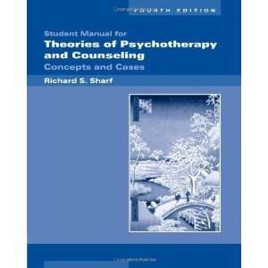  Student Manual for Sharfs Theories of Psychotherapy 