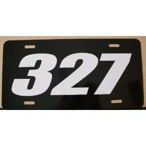  327 ENGINE SIZE LICENSE PLATE CHEVY Automotive