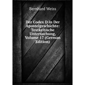   Untersuchung, Volume 17 (German Edition) Bernhard Weiss Books