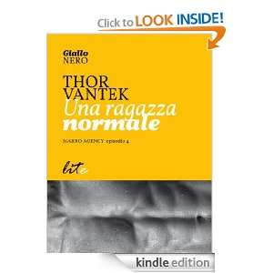 Una ragazza normale (Italian Edition) Thor Vantek  Kindle 