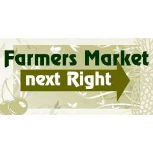    3x6 Vinyl Banner   Farmers Market Next Right 