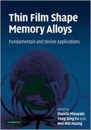 Thin Film Shape Memory Alloys Fundamentals and Device Applications 