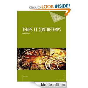 Temps et contretemps (French Edition) Clara Williams  