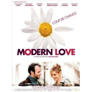 Modern Love Poster French B 27x40 Alexandra Lamy St?phane Rousseau B?r 