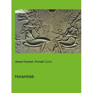 Horemheb: Ronald Cohn Jesse Russell:  Books
