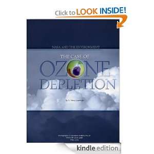 NASA and the Environment  The Case of Ozone Depletion W. Henry 