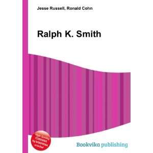 Ralph K. Smith Ronald Cohn Jesse Russell Books
