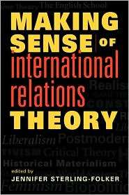 Making Sense of International Relations Theory, (1588263541), Sterling 