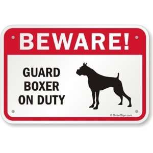  Beware Guard Boxer On Duty (with Graphic) High Intensity 