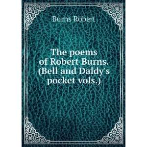  poems of Robert Burns. (Bell and Daldys pocket vols.).: Burns Robert