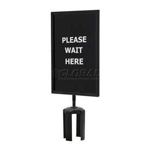  Black Sign (Please Wait Here   1 Side) 7 X 11 W/ Adapter 