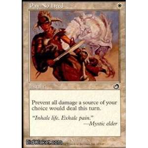  Pay No Heed (Magic the Gathering   Torment   Pay No Heed 