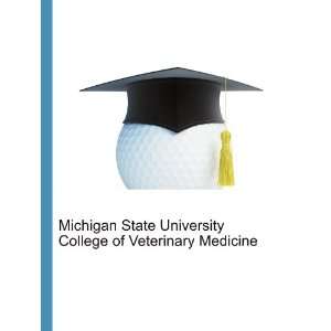  Michigan State University College of Veterinary Medicine 