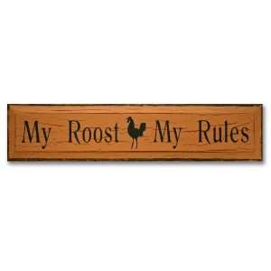  My Roost My Rules