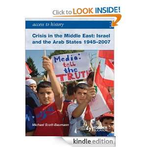 Access to History Crisis in the Middle East Israel and the Arab 