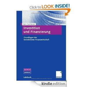 Investition und Finanzierung (German Edition): Hans Paul Becker 