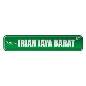 IRIAN JAYA BARAT ST  STREET SIGN CITY INDONESIA