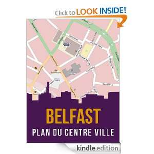 Belfast, Irlande du Nord  plan du centre ville (French Edition 