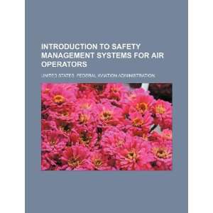  Introduction to safety management systems for air 