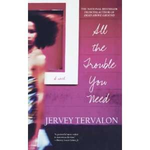   , Jervey (Author) Feb 01 03[ Paperback ]: Jervey Tervalon: Books