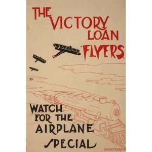 World War I Poster   The Victory Loan flyers  Watch for the airplane 