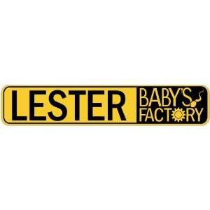   LESTER BABY FACTORY  STREET SIGN