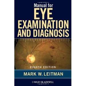   for Eye Examination and Diagnosis [Paperback] Mark W. Leitman Books