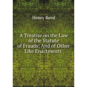  A Treatise on the Law of the Statute of Frauds And of 