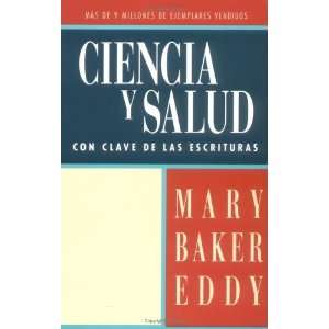  Ciencia y Salud Con Clave de Las Escrituras (Spanish and 