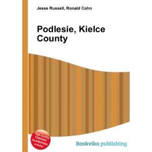  Podlesie, Kielce County Ronald Cohn Jesse Russell Books