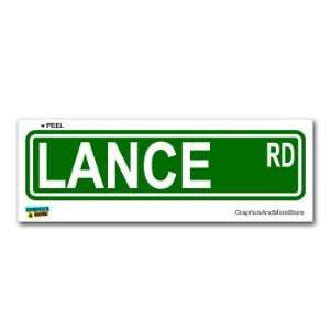  Lance Street Road Sign   8.25 X 2.0 Size   Name Window 
