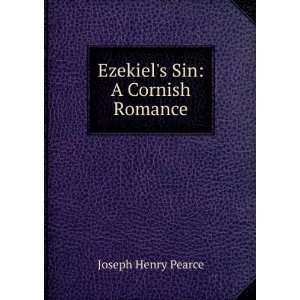    Ezekiels Sin A Cornish Romance Joseph Henry Pearce Books