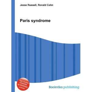  Paris syndrome Ronald Cohn Jesse Russell Books