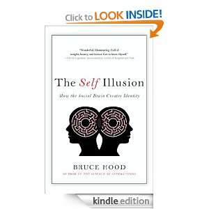 The Self Illusion Bruce Hood  Kindle Store
