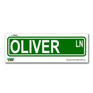  Oliver Street Road Sign   8.25 X 2.0 Size   Name Window 