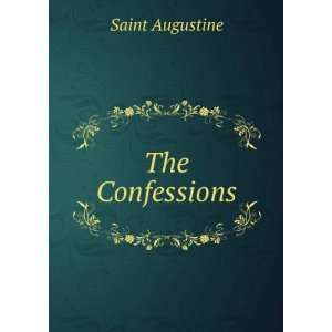  The Confessions Saint Augustine Books