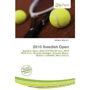 2010 Swedish Open (9786135996029) Nethanel Willy Books