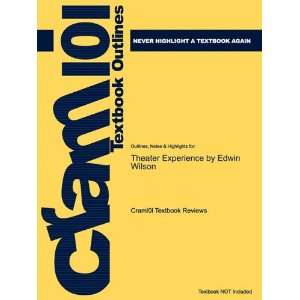  Studyguide for Theater Experience by Edwin Wilson, ISBN 